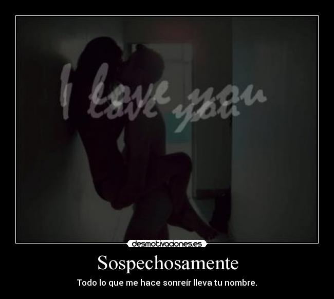 Sospechosamente - 