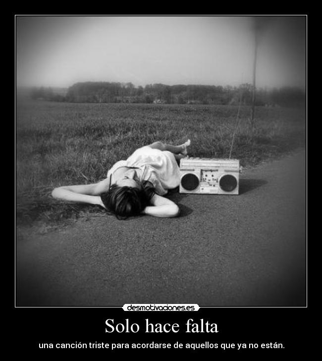 Solo hace falta -