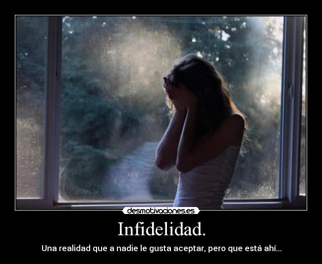Infidelidad. -