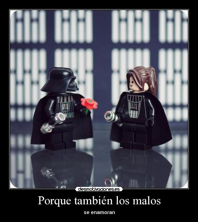 Porque también los malos - se enamoran