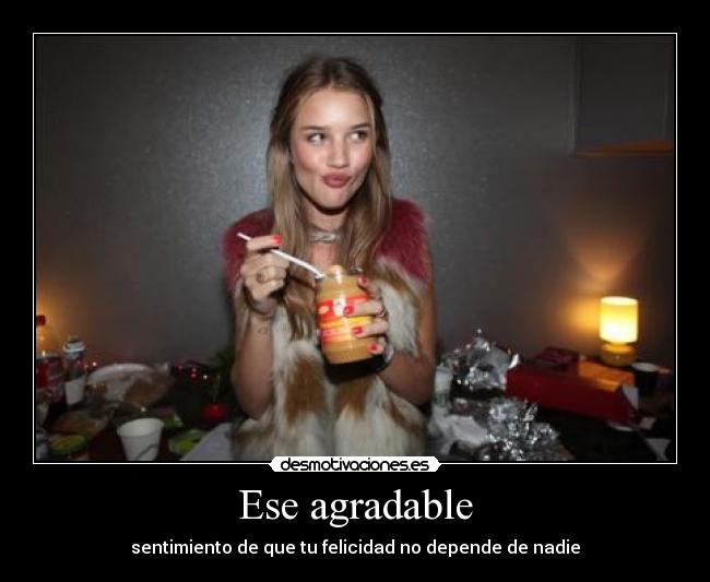 Ese agradable - 