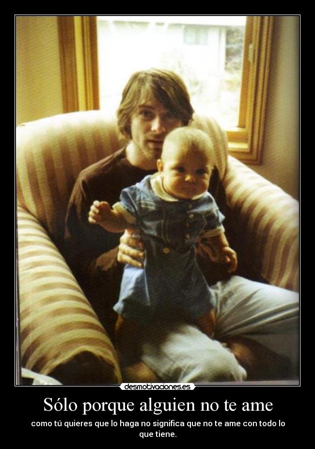 Sólo porque alguien no te ame -