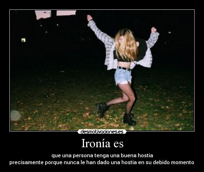 Ironía es -