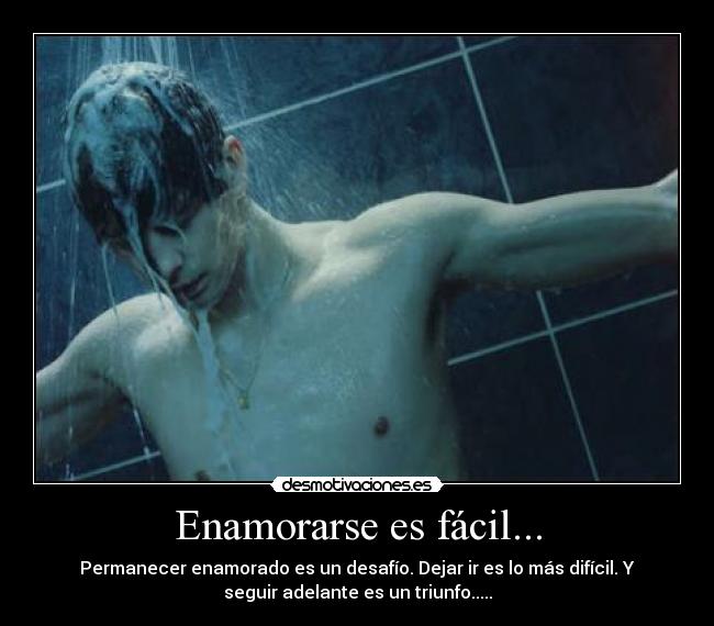 Enamorarse es fácil... -