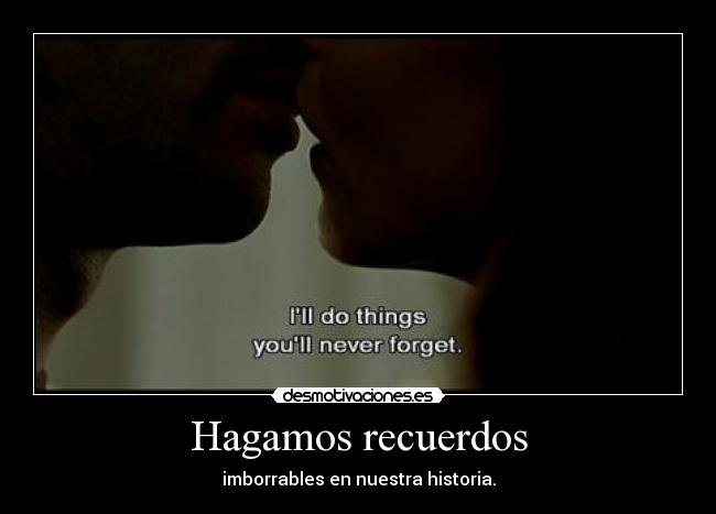 Hagamos recuerdos -