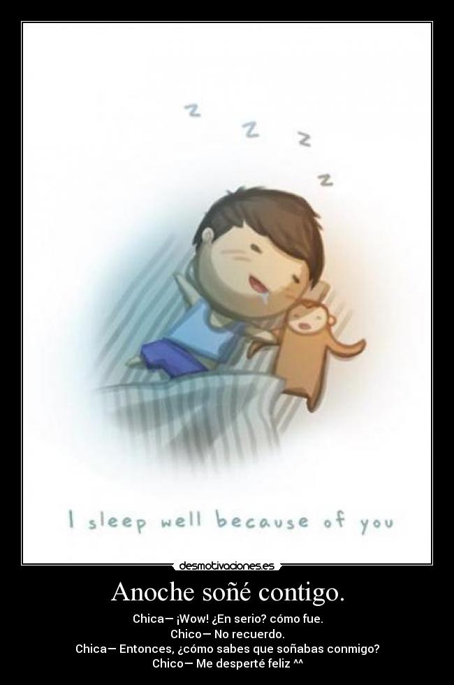 Anoche soñé contigo. - 