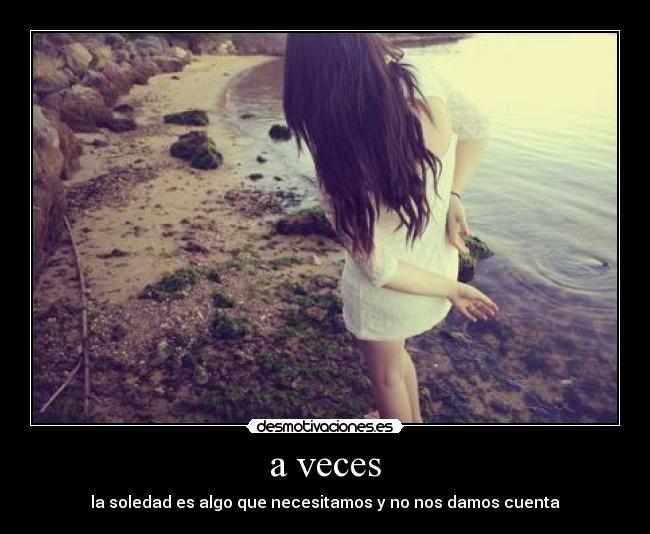a veces -