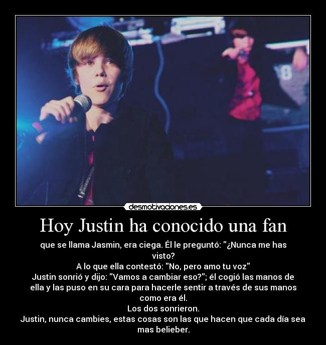 Hoy Justin ha conocido una fan -