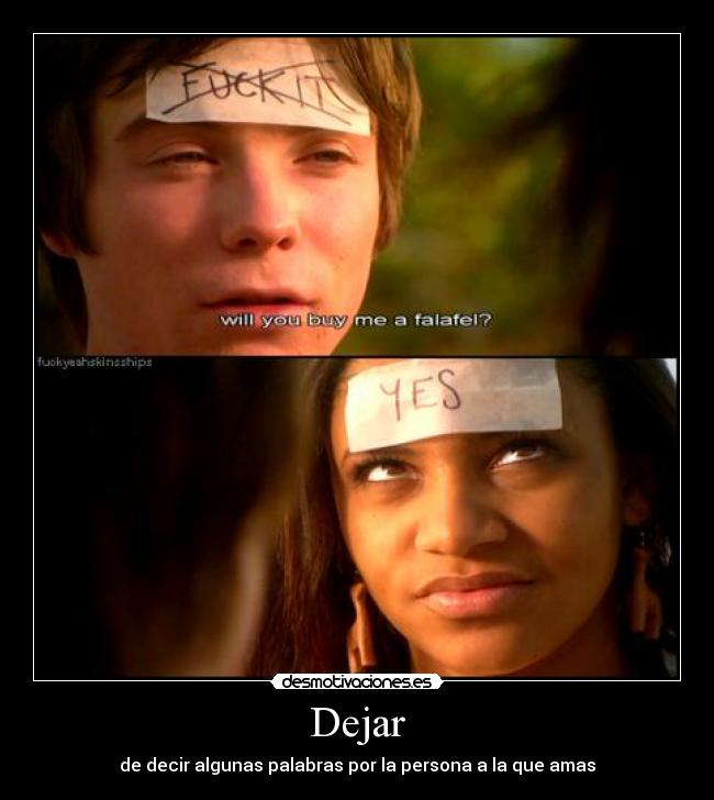 Dejar - de decir algunas palabras por la persona a la que amas