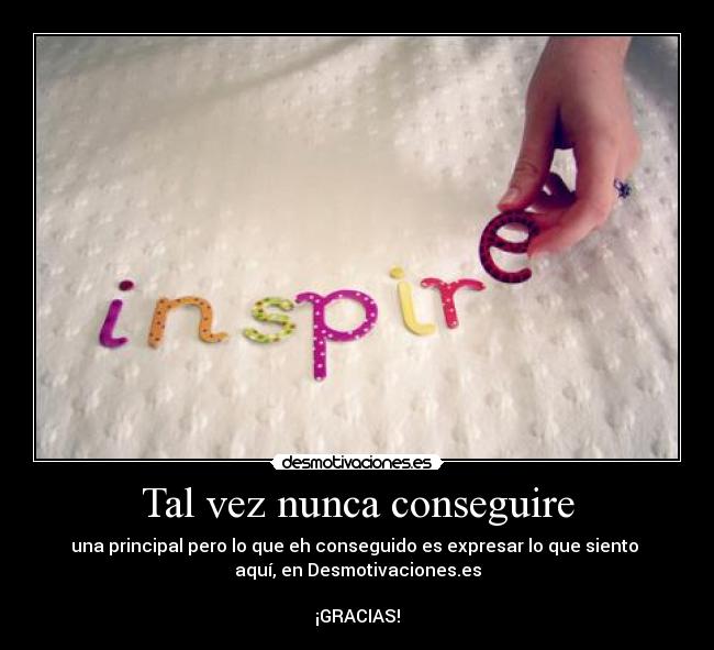 Tal vez nunca conseguire - 