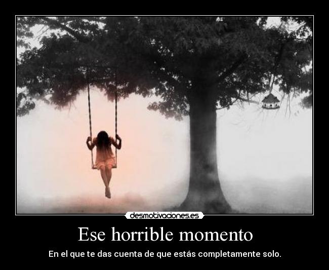 Ese horrible momento - 