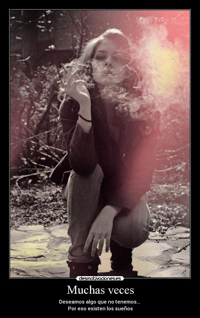 Muchas veces - Deseamos algo que no tenemos...
Por eso existen los sueños