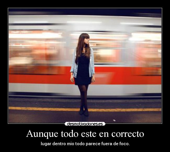 Aunque todo este en correcto -