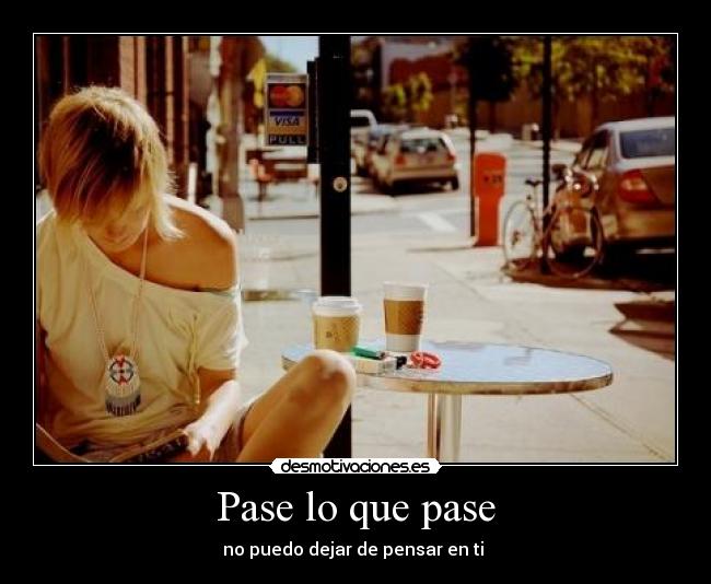 carteles pase que pase desmotivaciones