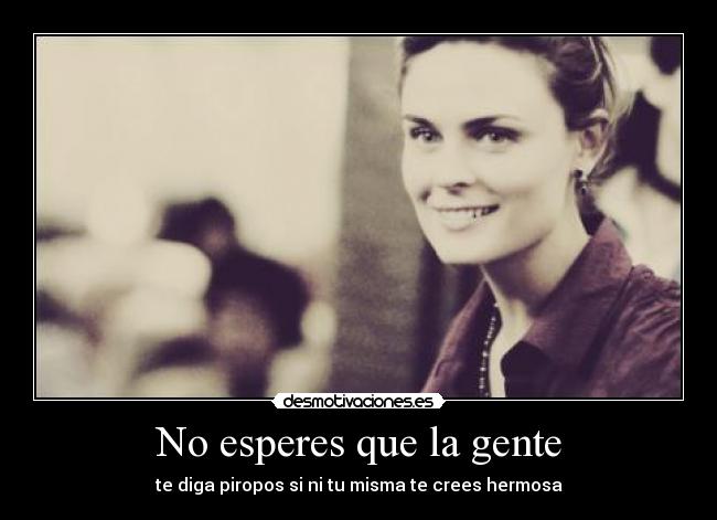 No esperes que la gente - 