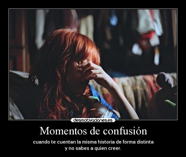 Momentos de confusión -