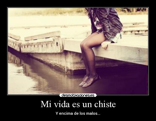 Mi vida es un chiste -