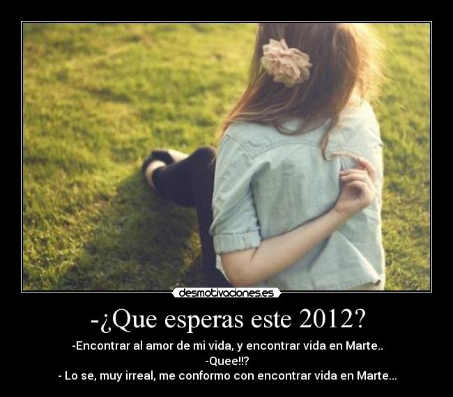 -¿Que esperas este 2012? - 