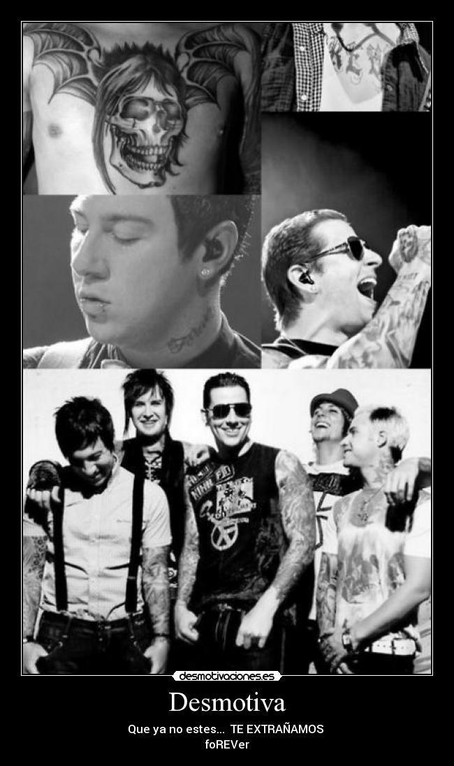 Desmotiva - Que ya no estes... TE EXTRAÑAMOS
foREVer