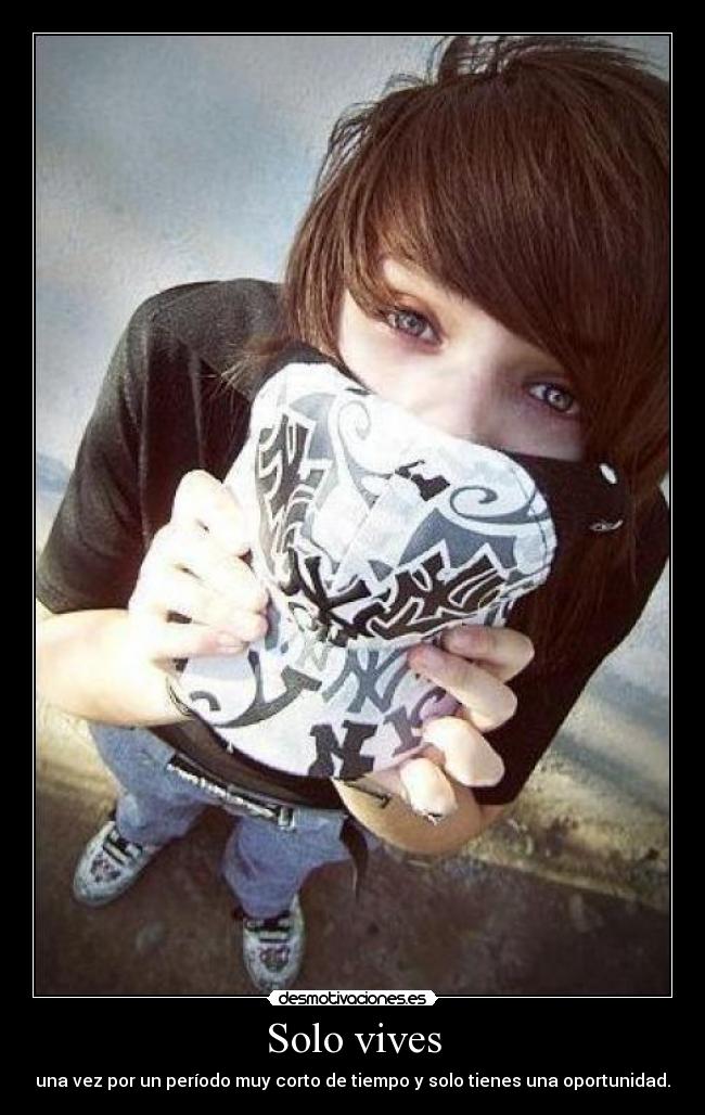 Solo vives -