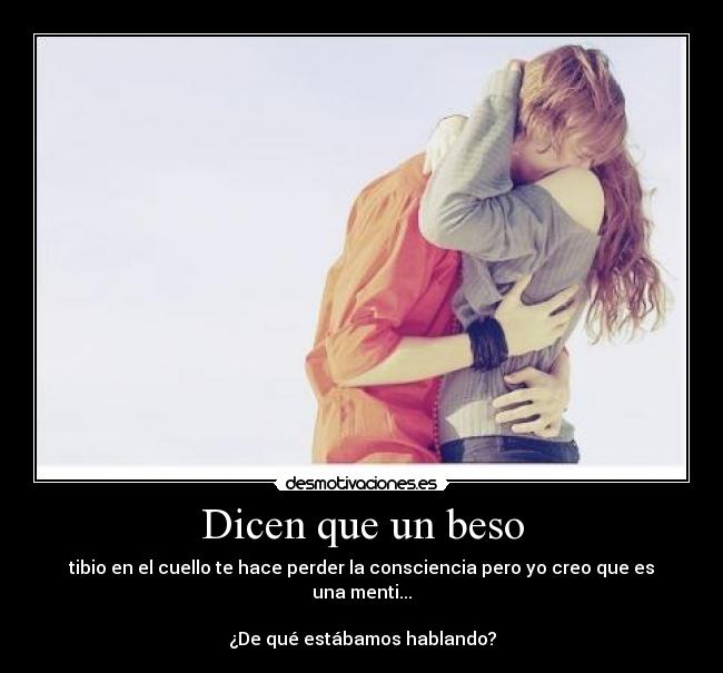 Dicen que un beso - 