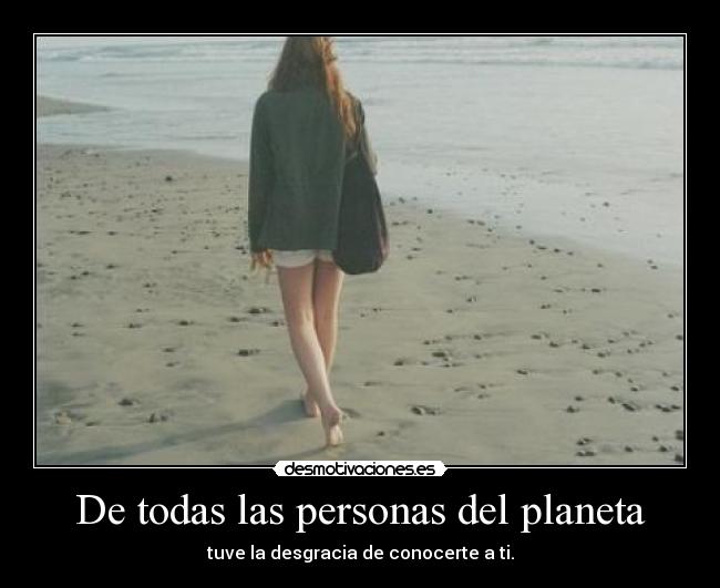 De todas las personas del planeta - 