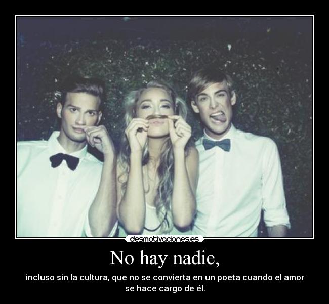 No hay nadie, - 