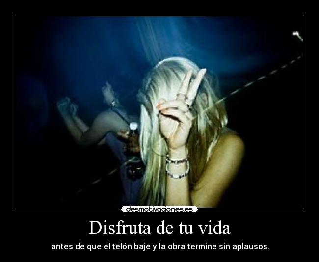 carteles vida naces creces reproduces mueres nadie dijo nada estudiar desmotivaciones