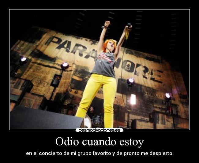 Odio cuando estoy - 