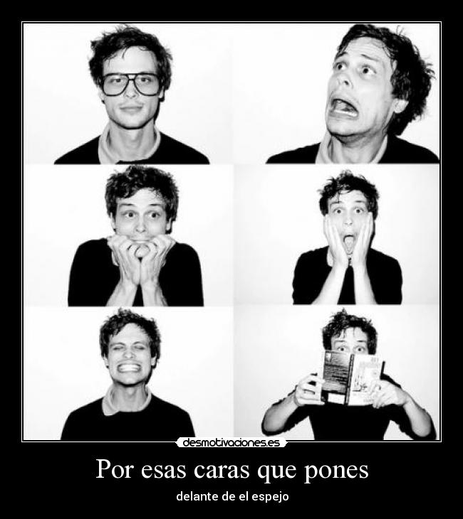 Por esas caras que pones - 