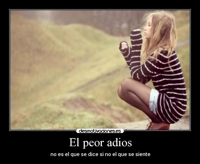 carteles peor adios desmotivaciones