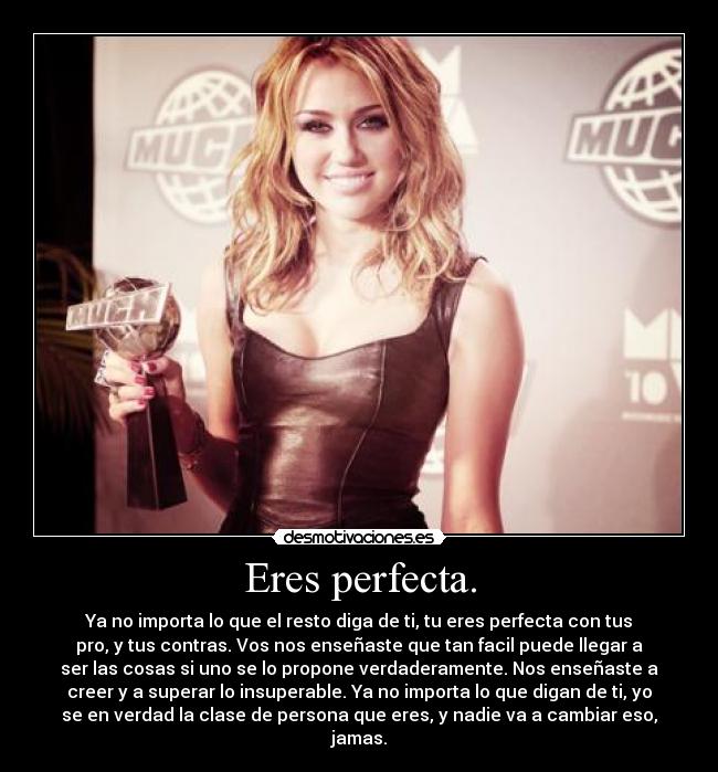Eres perfecta. - 