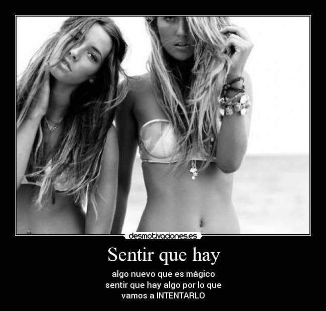 Sentir que hay -