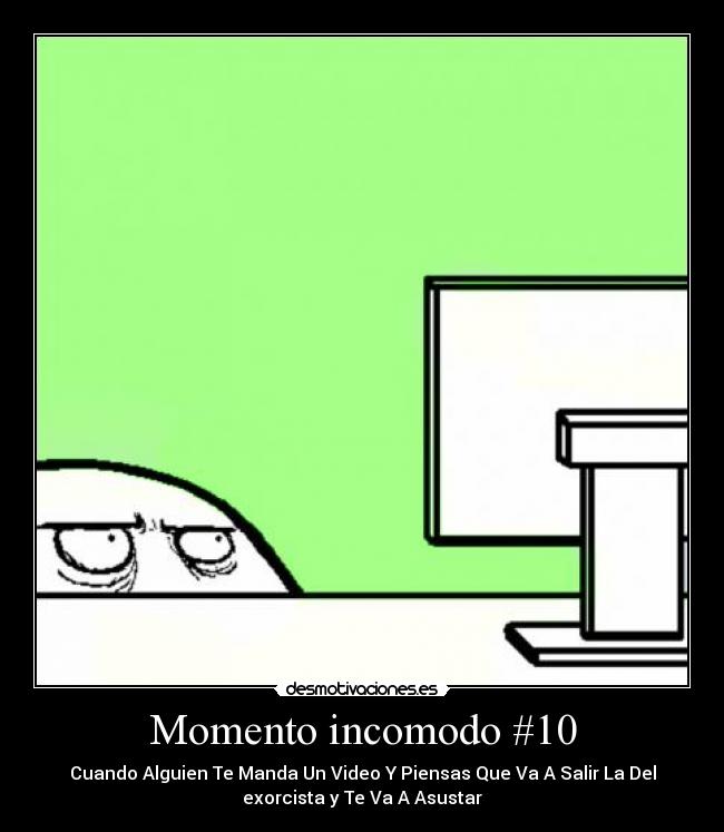 Momento incomodo #10 - 