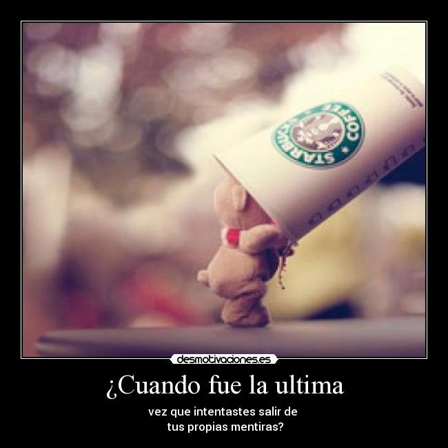 ¿Cuando fue la ultima - 