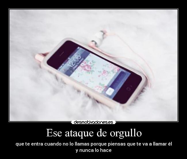 Ese ataque de orgullo - 