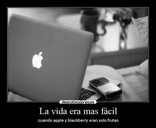 La vida era mas fácil - 