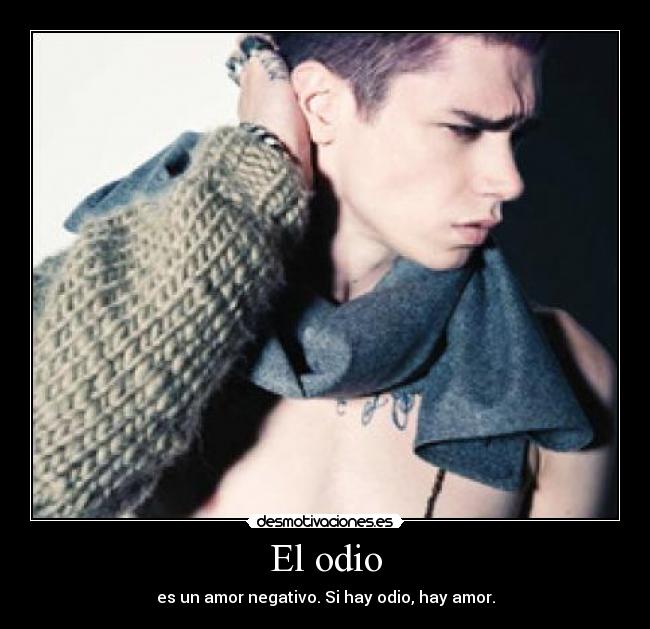 El odio - 