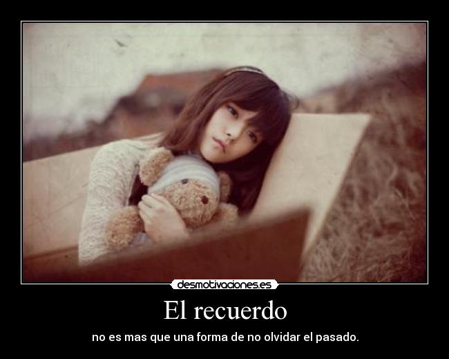 El recuerdo -