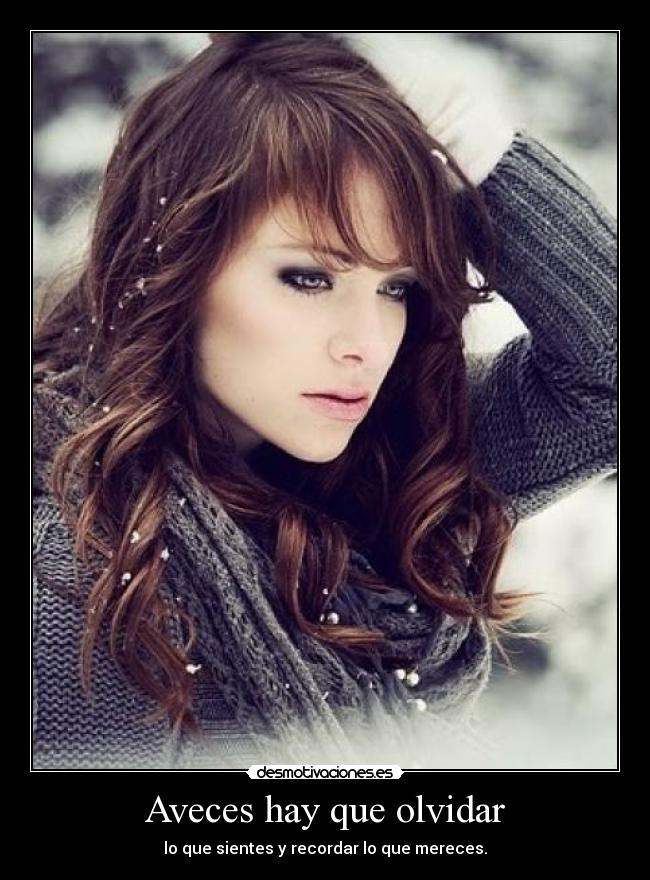 Aveces hay que olvidar -