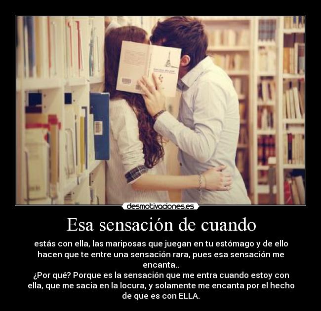 Esa sensación de cuando -