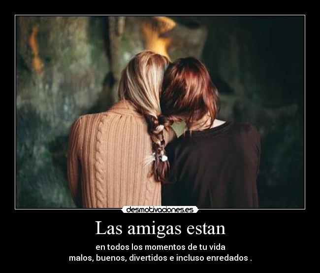 Las amigas estan -