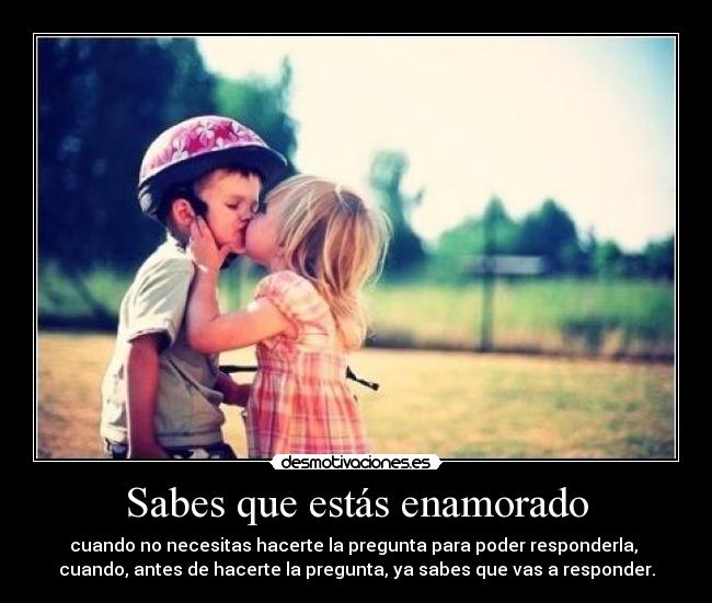 Sabes que estás enamorado - 