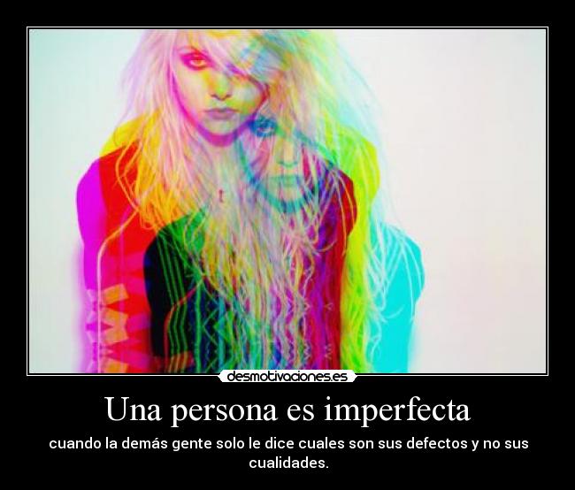 Una persona es imperfecta - 