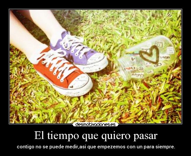 El tiempo que quiero pasar -