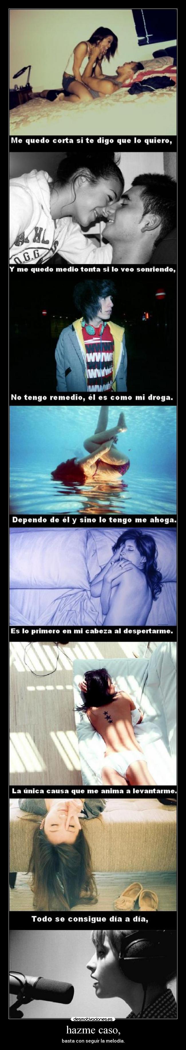 hazme caso, - basta con seguir la melodía.