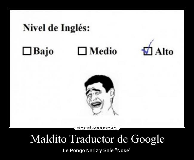 Maldito Traductor de Google -