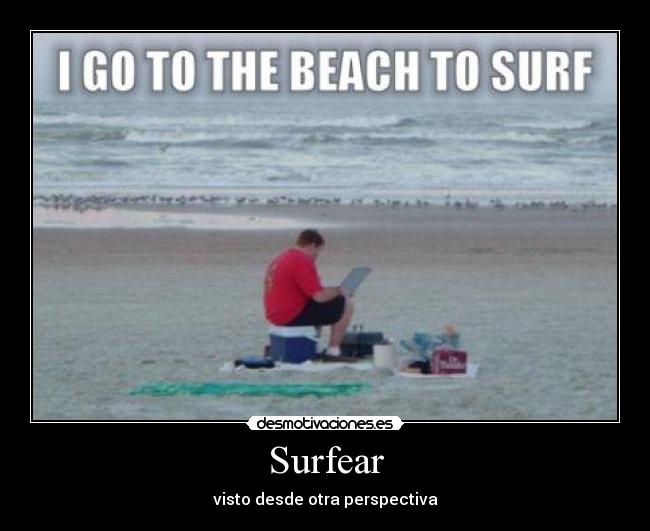Surfear - visto desde otra perspectiva