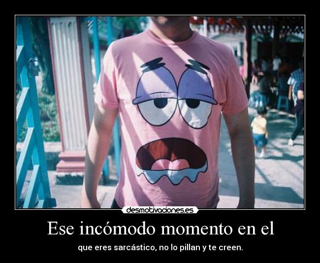 Ese incómodo momento en el -