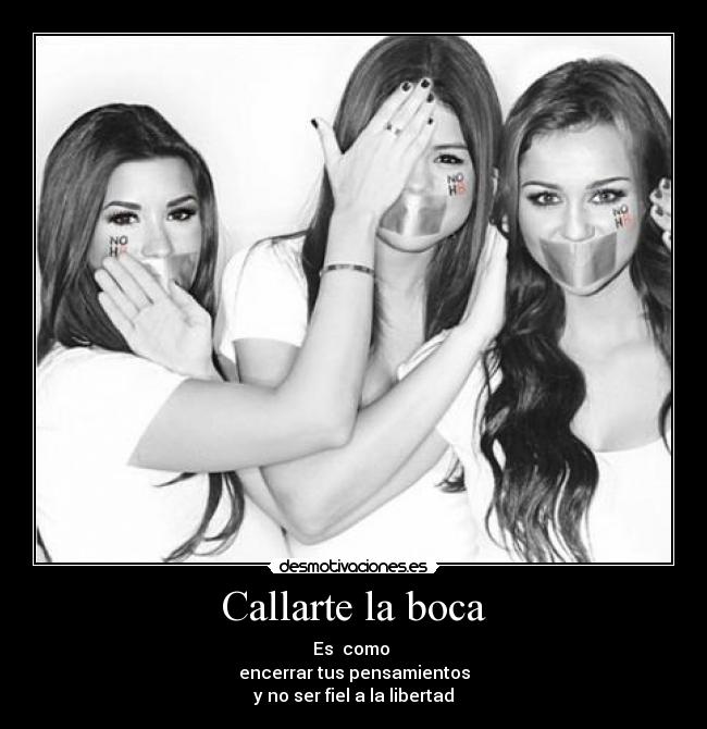 Callarte la boca - 